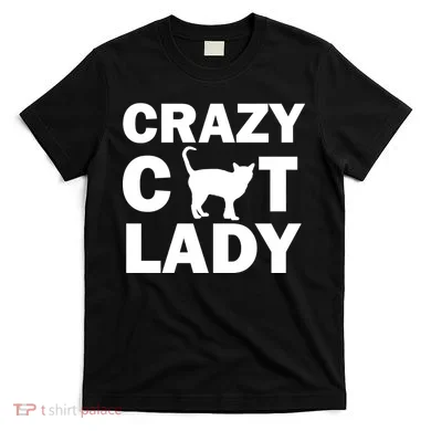 Crazy Cat Lady T-Shirt