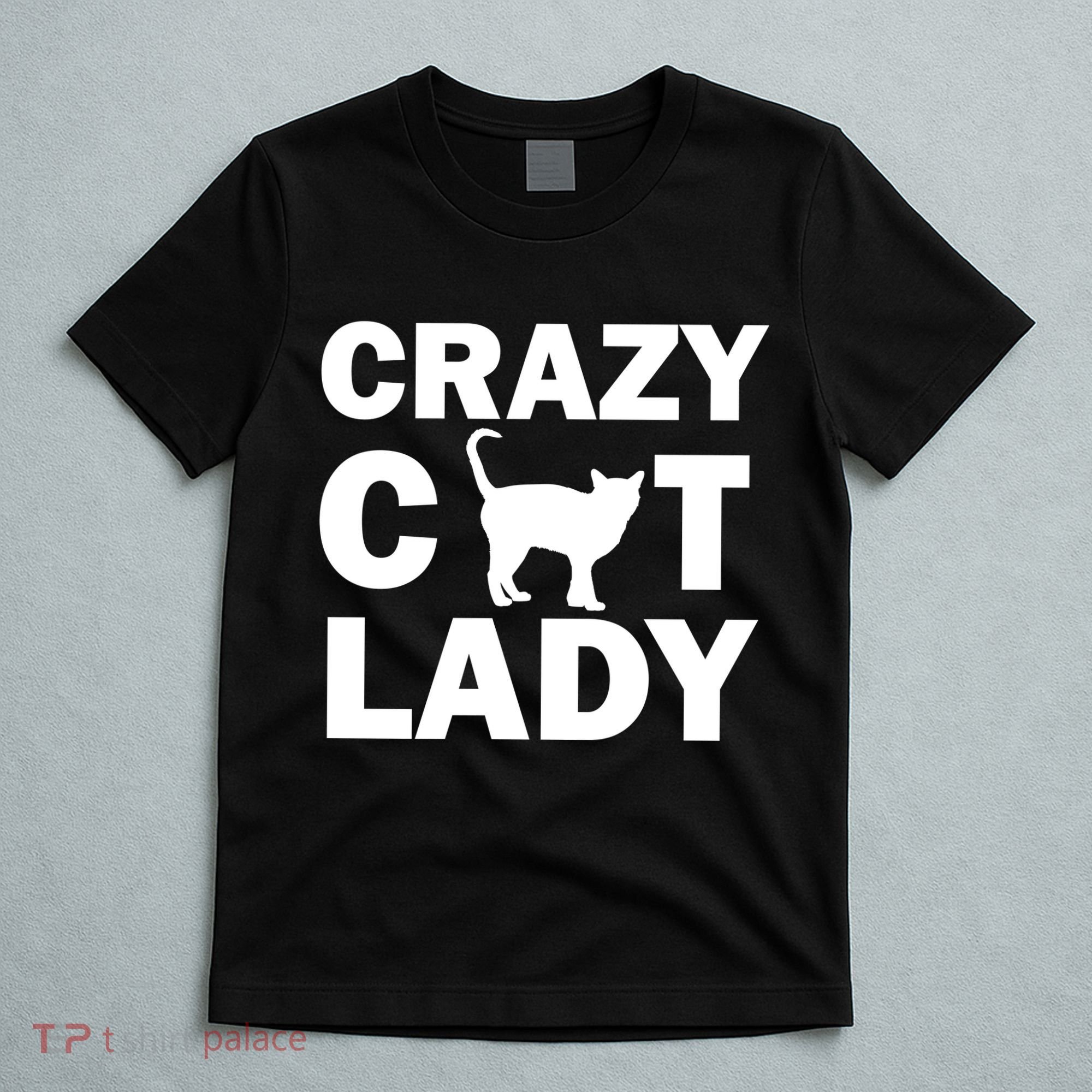 Crazy Cat Lady T-Shirt