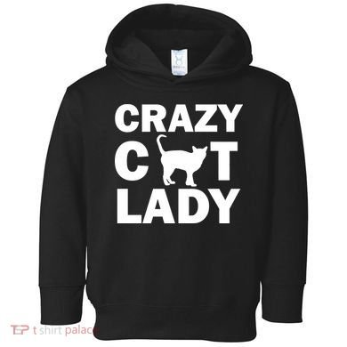 Crazy Cat Lady Toddler Hoodie