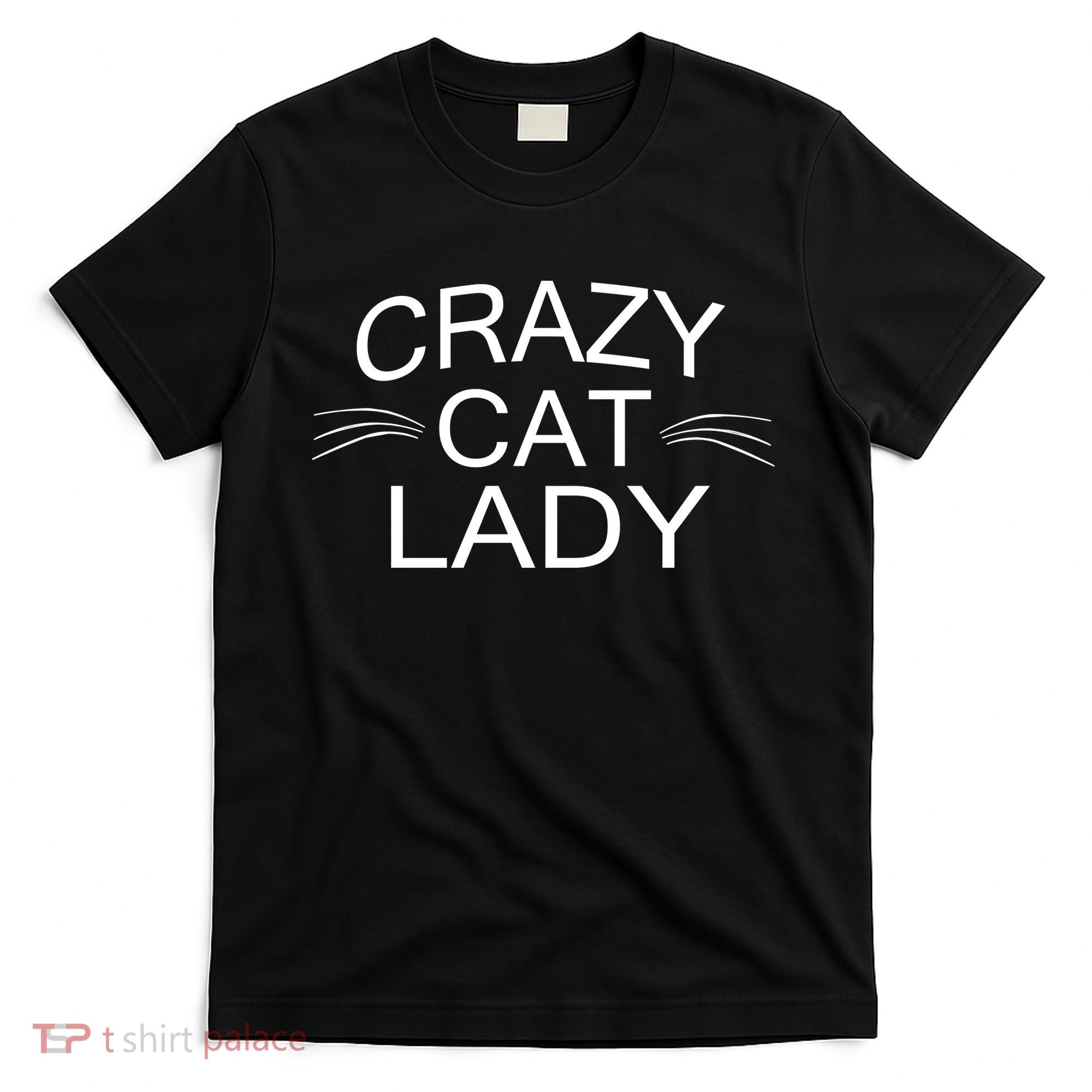 Crazy Cat Lady Whiskers T-Shirt
