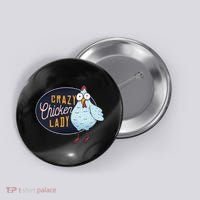 Crazy Chicken Lady Button thumb 0