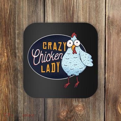 Crazy Chicken Lady Coaster