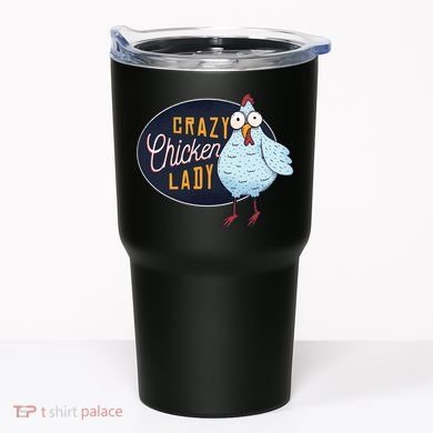 Crazy Chicken Lady Tumbler