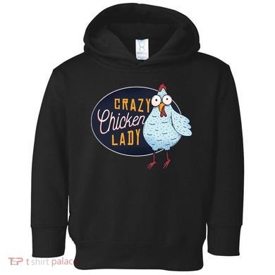 Crazy Chicken Lady Toddler Hoodie