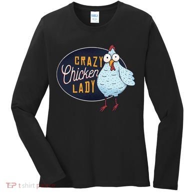 Crazy Chicken Lady Women's Long Sleeve Shirt