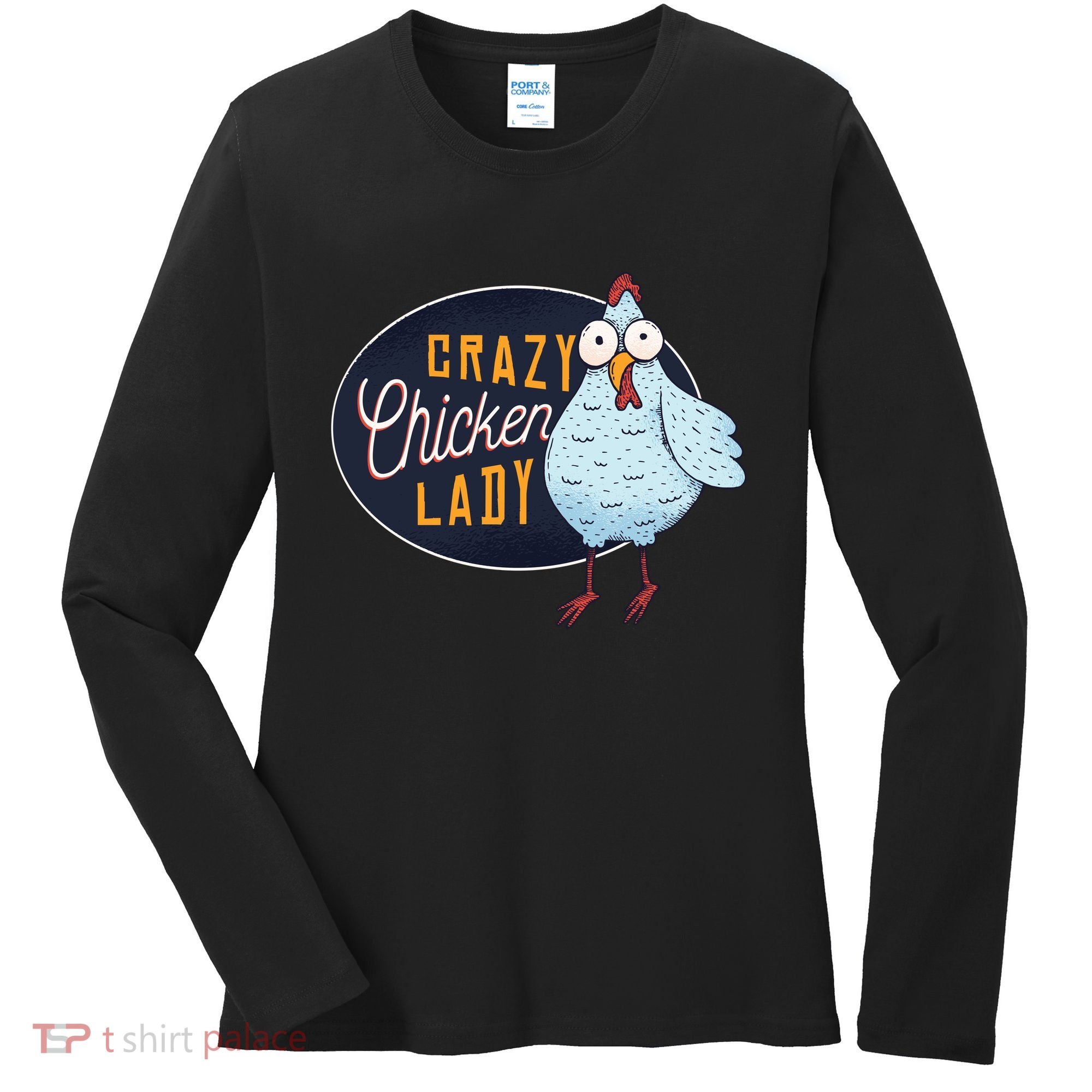 Crazy Chicken Lady Women's Long Sleeve Shirt