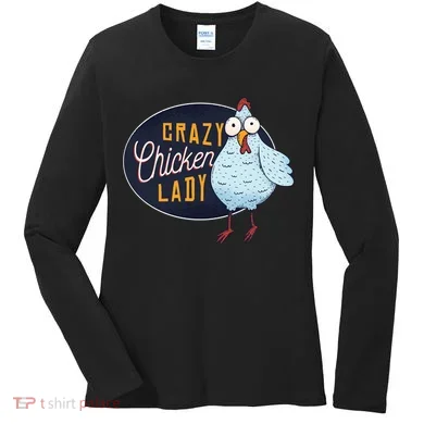 Crazy Chicken Lady Women's Long Sleeve Shirt