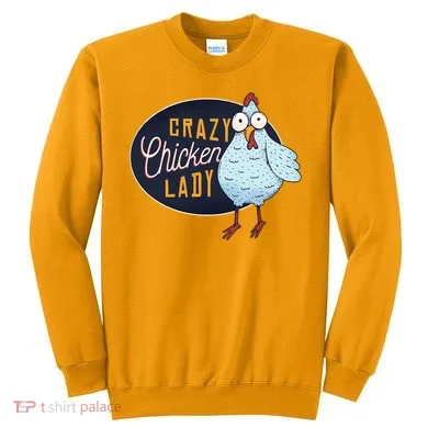 Crazy Chicken Lady Sweatshirt