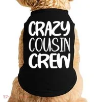 Crazy Cousin Crew Doggie Tank thumb 0
