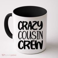 Crazy Cousin Crew Coffee Mug thumb 0