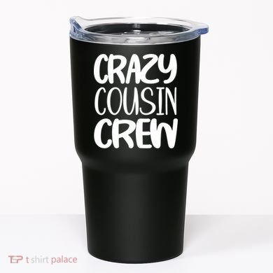 Crazy Cousin Crew Tumbler
