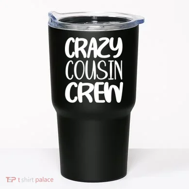 Crazy Cousin Crew Tumbler