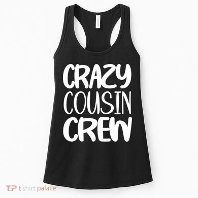 Crazy Cousin Crew Women's Tank Top