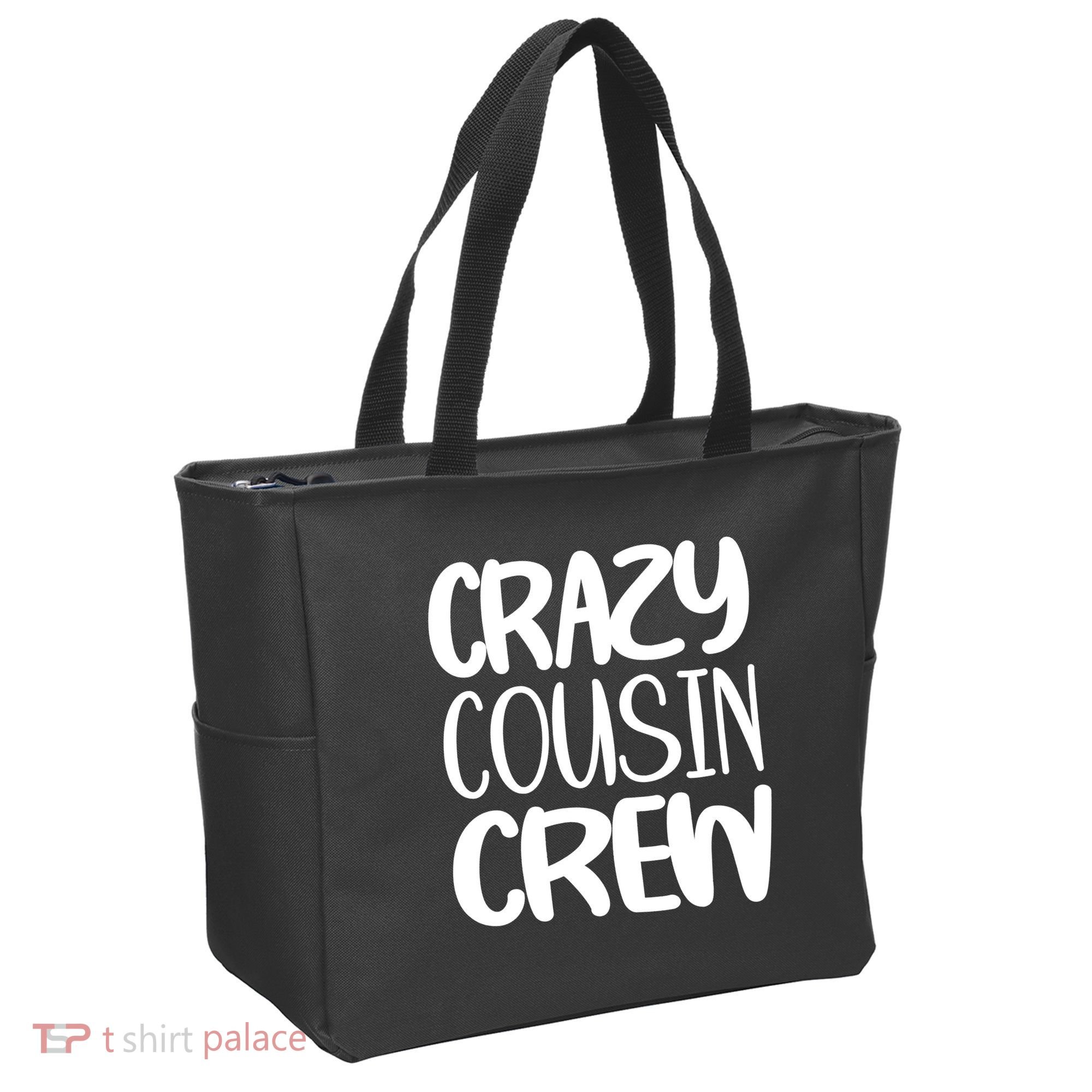 Crazy Cousin Crew Tote Bag