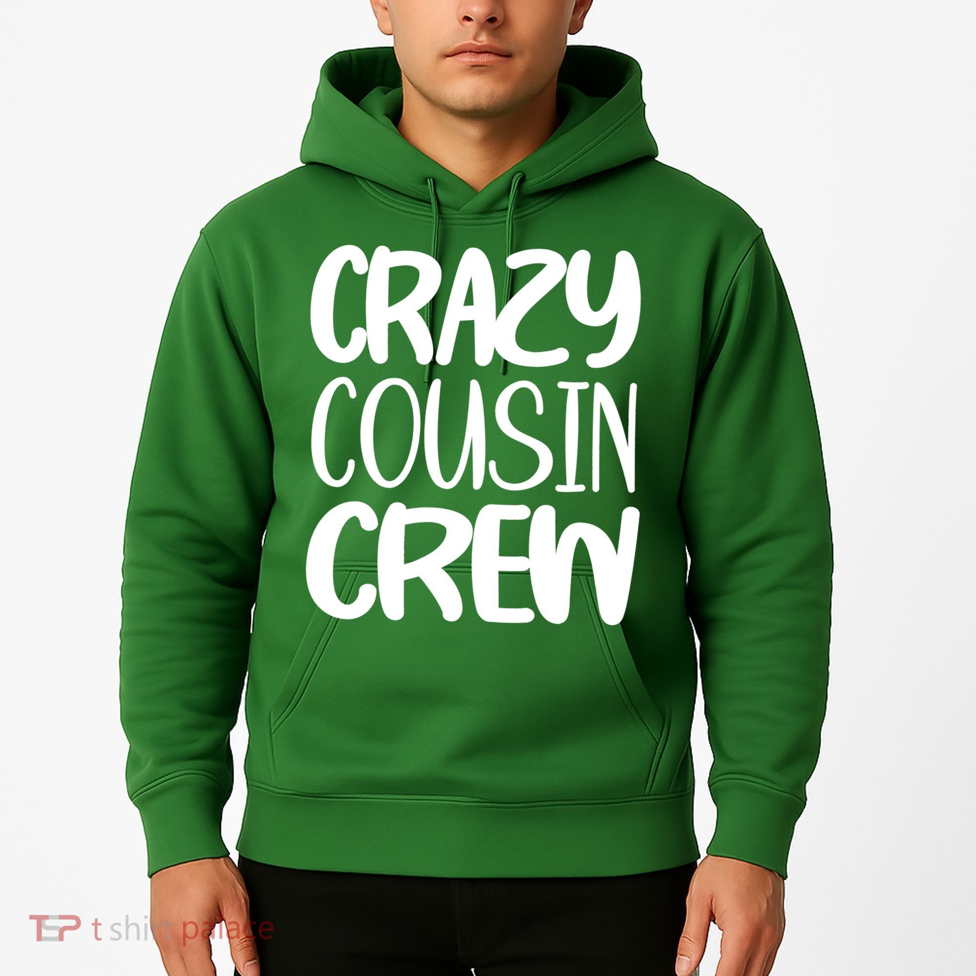 Crazy Cousin Crew Hoodie