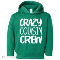 Crazy Cousin Crew Toddler Hoodie thumb 0