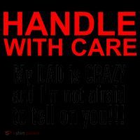 Crazy Dad - Handle With Care Funny Coffee Mug thumb 5