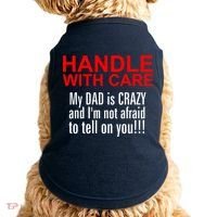 Crazy Dad - Handle With Care Funny Doggie Tank thumb 0