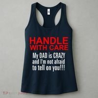 Crazy Dad - Handle With Care Funny Women's Tank Top thumb 3