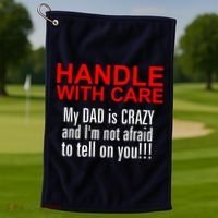 Crazy Dad - Handle With Care Funny Golf Towel thumb 1