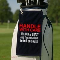 Crazy Dad - Handle With Care Funny Golf Towel thumb 2