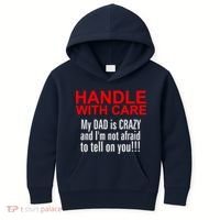 Crazy Dad - Handle With Care Funny Kids Hoodie thumb 0