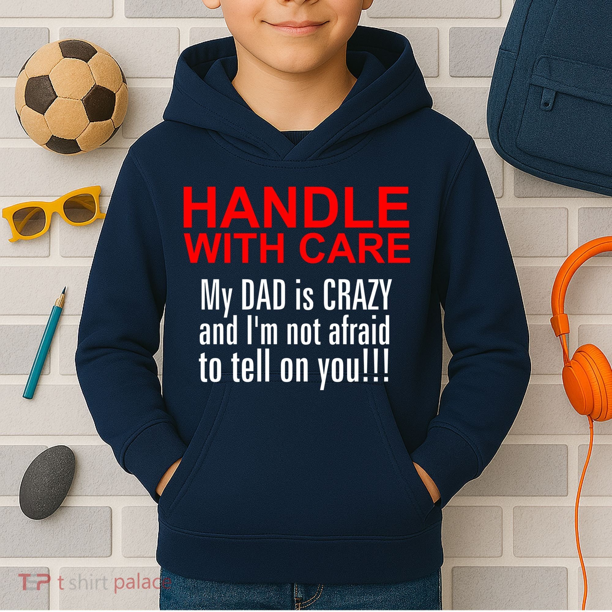 Crazy Dad - Handle With Care Funny Kids Hoodie