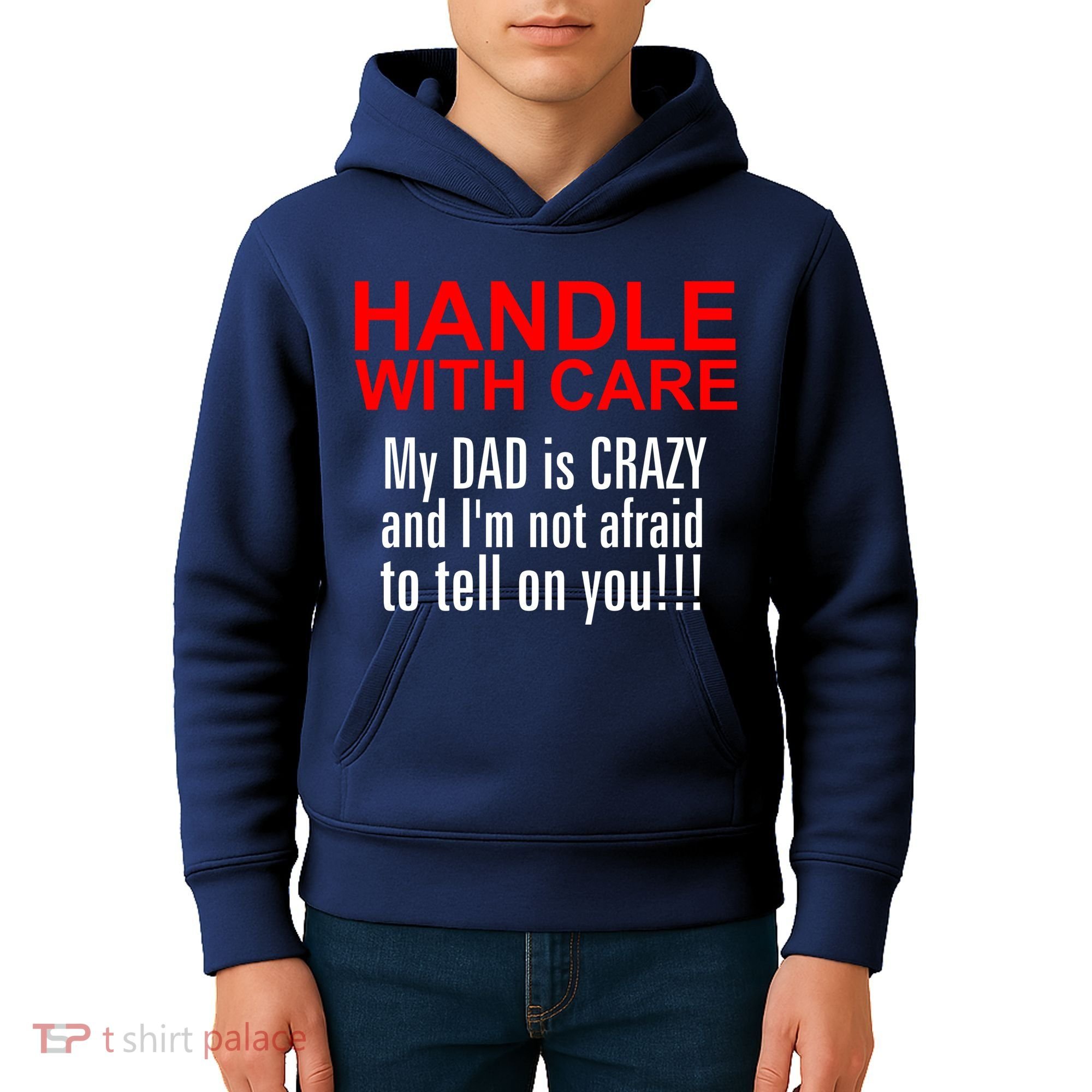 Crazy Dad - Handle With Care Funny Kids Hoodie