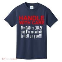 Crazy Dad - Handle With Care Funny Kids T-Shirt thumb 0