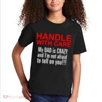 Crazy Dad - Handle With Care Funny Kids T-Shirt thumb 2