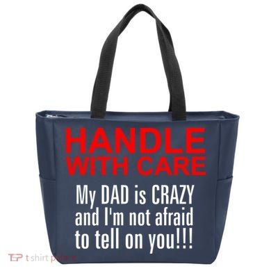 Crazy Dad - Handle With Care Funny Tote Bag