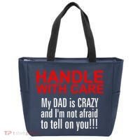 Crazy Dad - Handle With Care Funny Tote Bag thumb 0