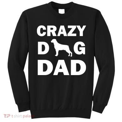 Crazy Dog Dad Sweatshirt
