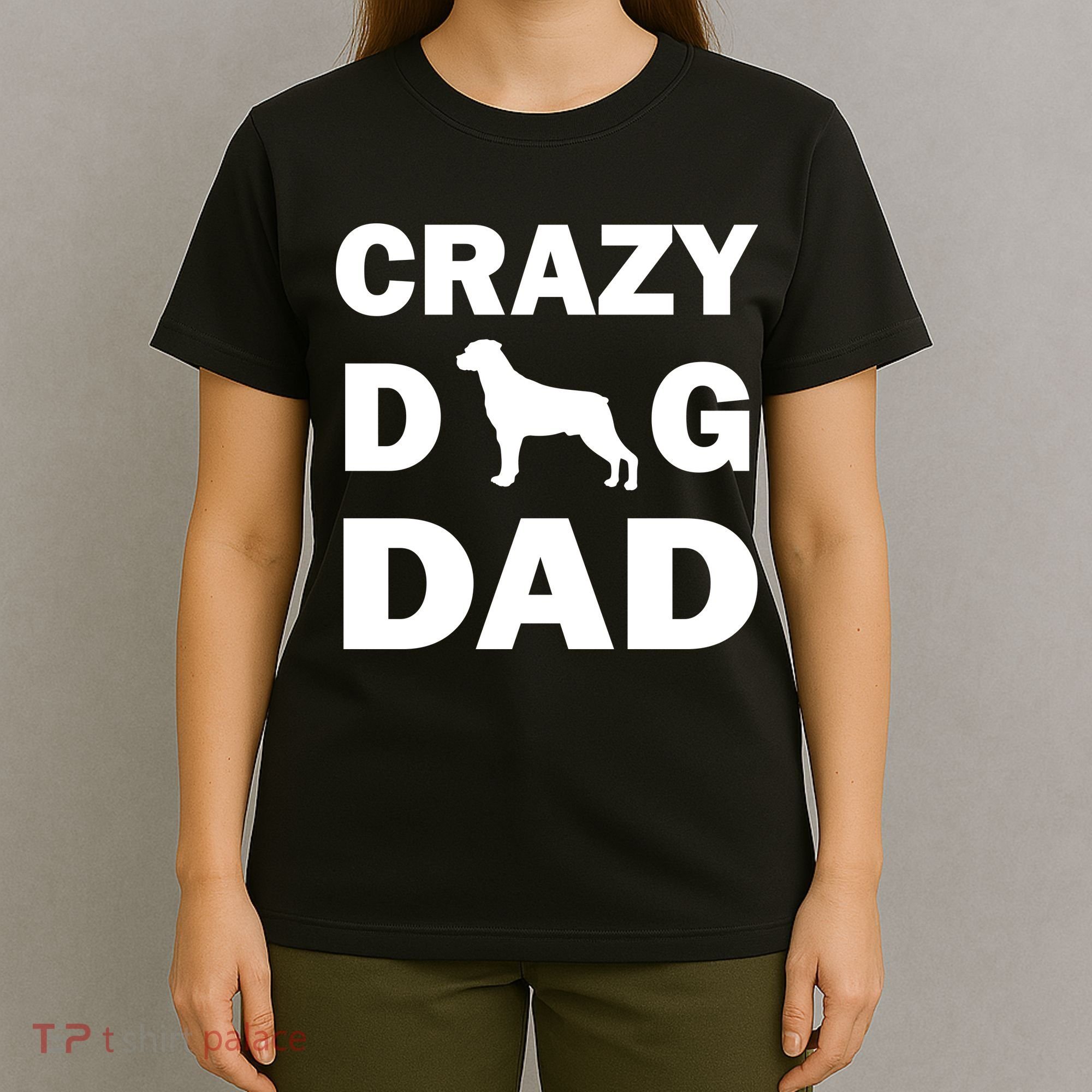 Crazy Dog Dad T-Shirt