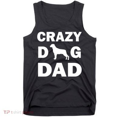Crazy Dog Dad Tank Top