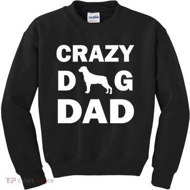 Crazy Dog Dad Kids Sweatshirt