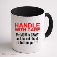 Crazy Mom - Handle With Care Funny Coffee Mug thumb 1