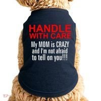 Crazy Mom - Handle With Care Funny Doggie Tank thumb 0