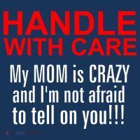 Crazy Mom - Handle With Care Funny Hoodie thumb 7