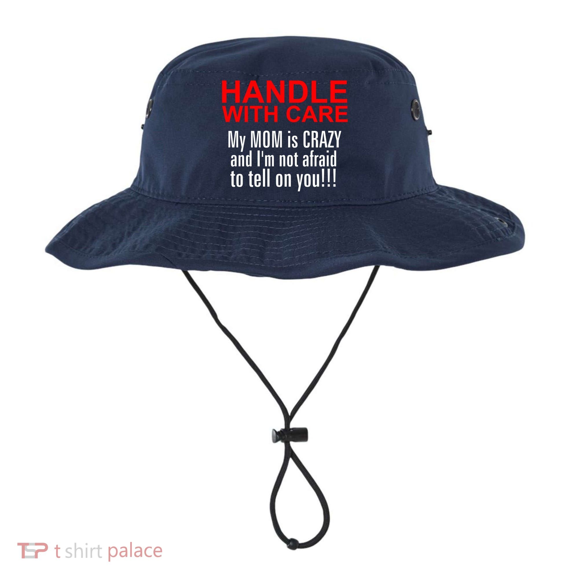 Crazy Mom - Handle With Care Funny Bucket Hat