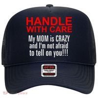 Crazy Mom - Handle With Care Funny Hat thumb 0