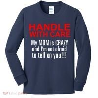 Crazy Mom - Handle With Care Funny Kids Long Sleeve Shirt thumb 0