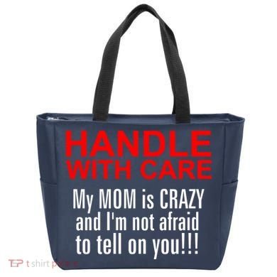 Crazy Mom - Handle With Care Funny Tote Bag