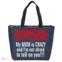 Crazy Mom - Handle With Care Funny Tote Bag thumb 0