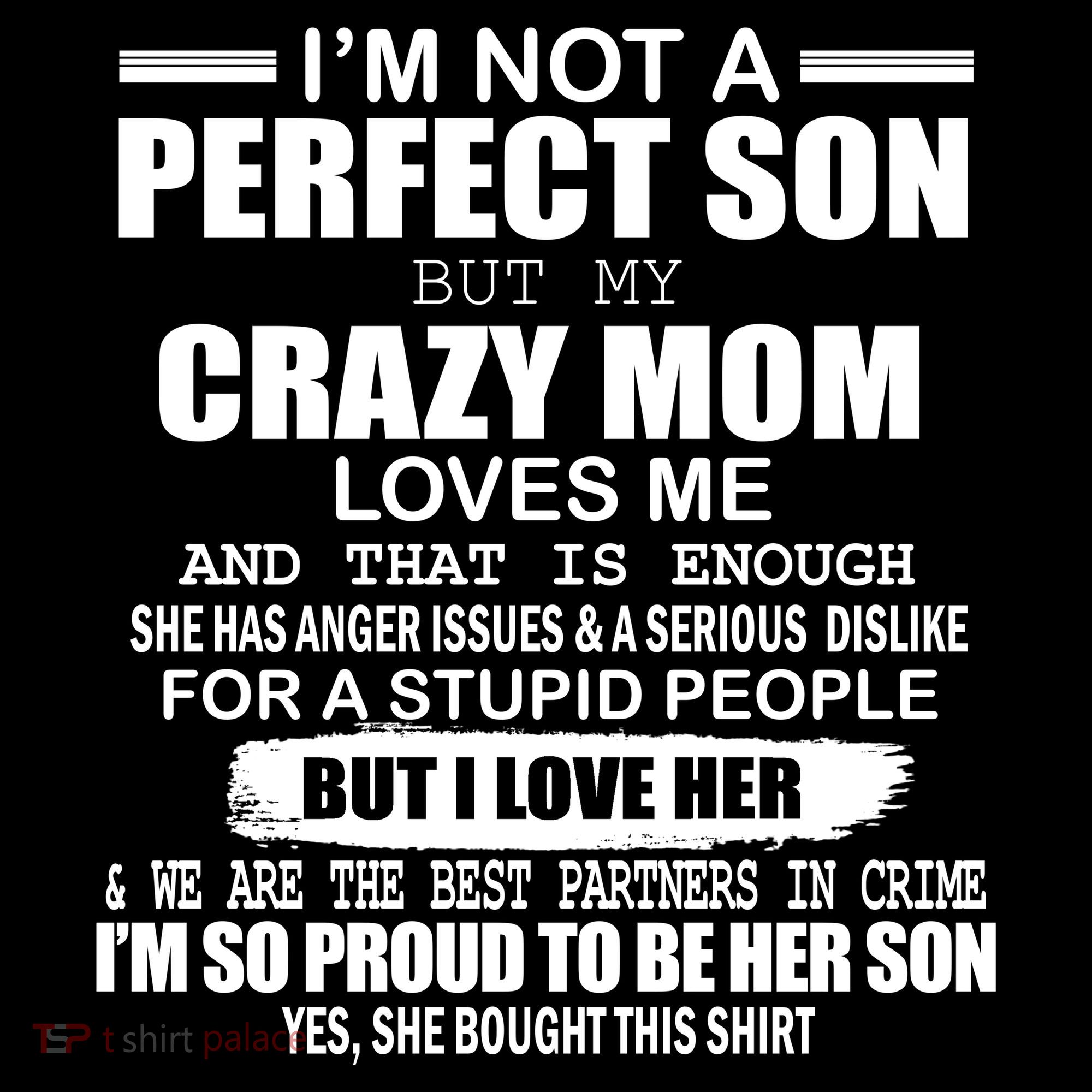 Crazy Mom And Perfect Son Funny Quote Women's Hoodie