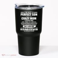 Crazy Mom And Perfect Son Funny Quote Tumbler thumb 0
