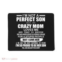 Crazy Mom And Perfect Son Funny Quote Mousepad thumb 0