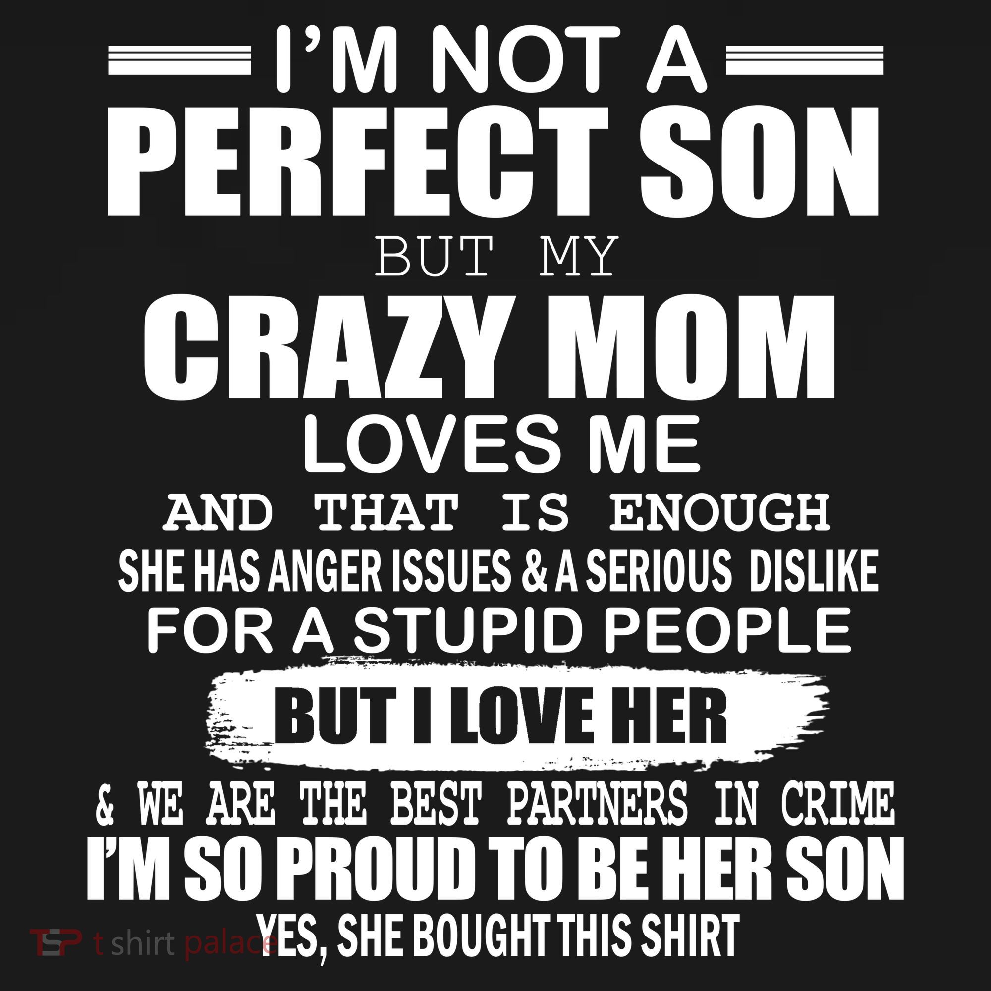 Crazy Mom And Perfect Son Funny Quote Baby Bodysuit
