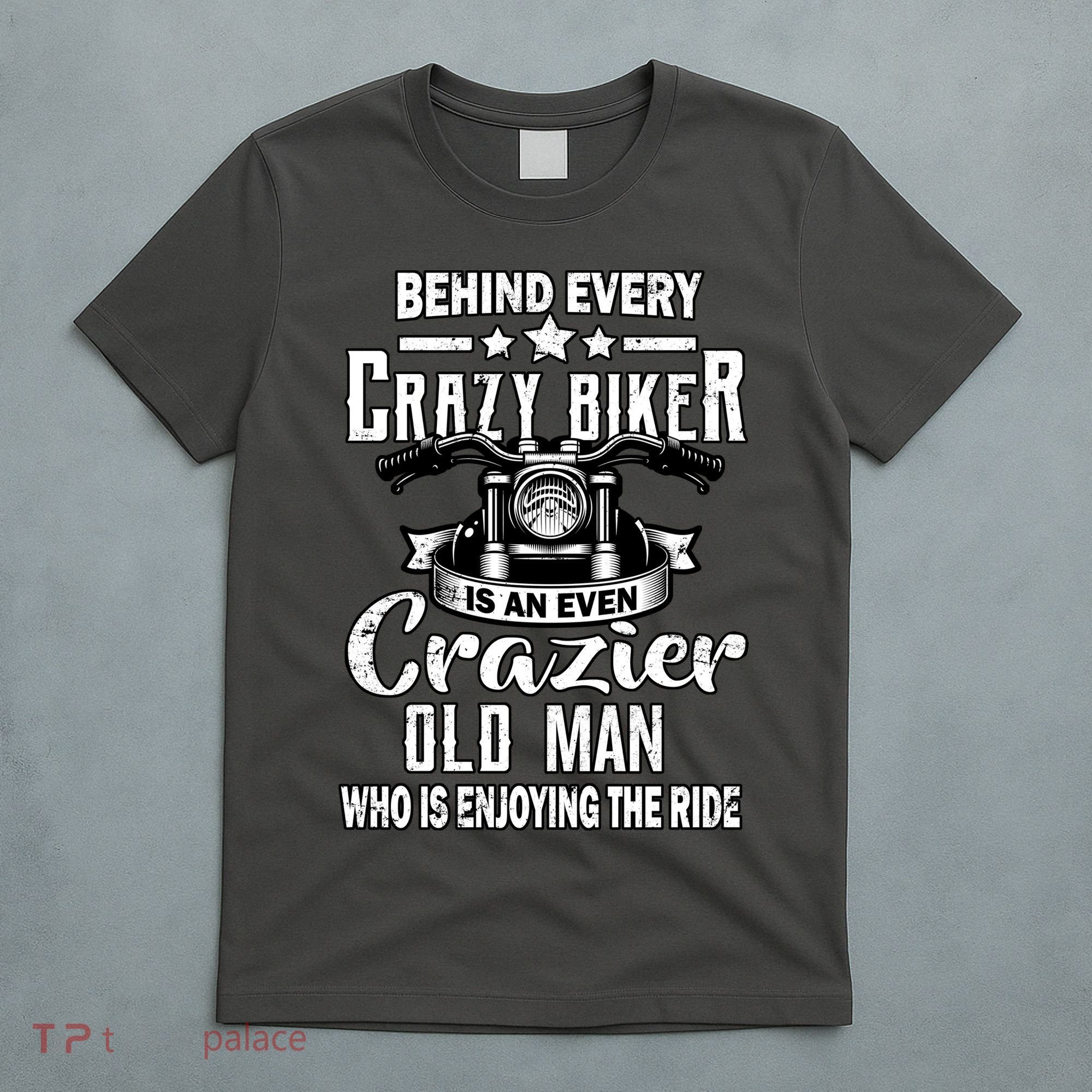 Crazy Old Biker Man T-Shirt