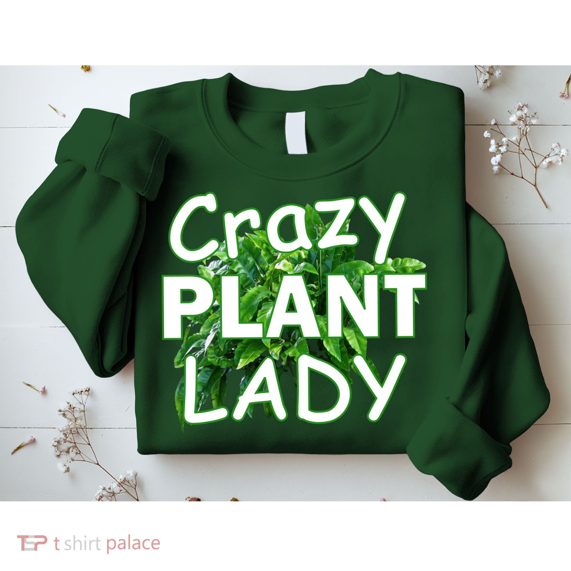 Crazy Plant Lady Sweatshirt